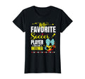 My Favorite Soccer Player Calls Me Mama T-Shirt - Graphic Print Unisex - T-Shirt, Sweatshirt, Hoodie