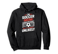 Im Soccer Mom I Could Be Quiet Hoodie - Custom Art Print for Adults - T-Shirt, Sweatshirt, Hoodie