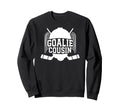 Ice Hockey Goalie Cousin Hockey Sweatshirt - Unique Graphic for Adults - T-Shirt, Sweatshirt, Hoodie