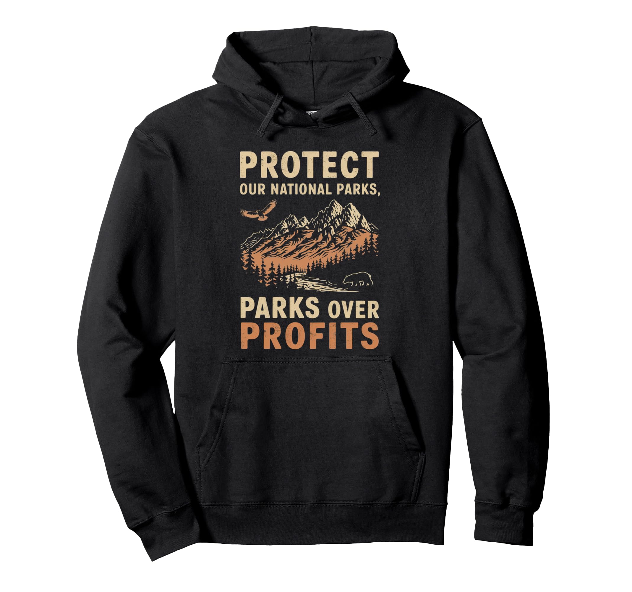 Protect Our National Parks Hiking Camping Hoodie - Trendy Graphic Unisex - T-Shirt, Sweatshirt, Hoodie