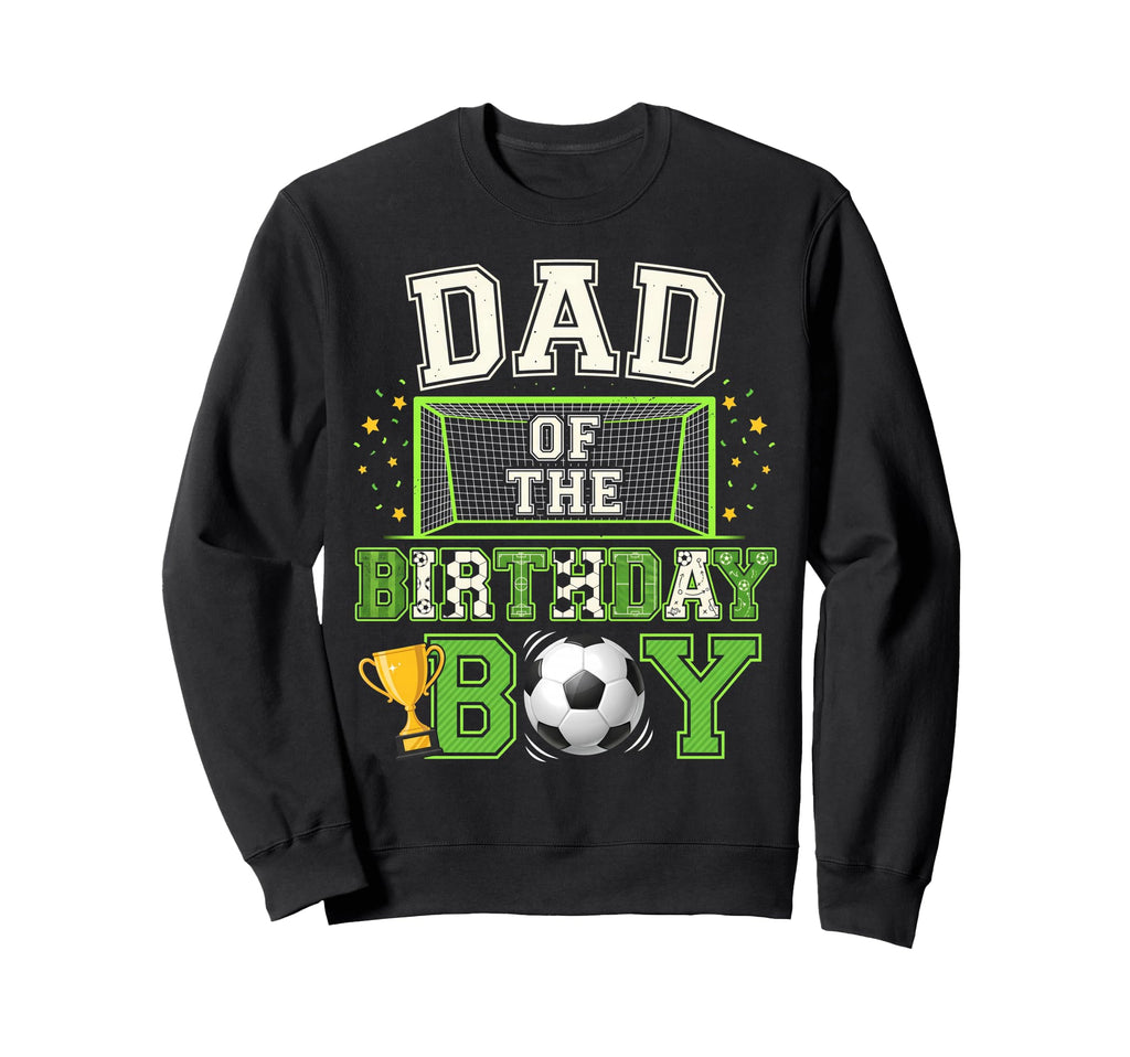 Dad Birthday Party Family Matching Sweatshirt - Streetwear Style Men Women - T-Shirt, Sweatshirt, Hoodie