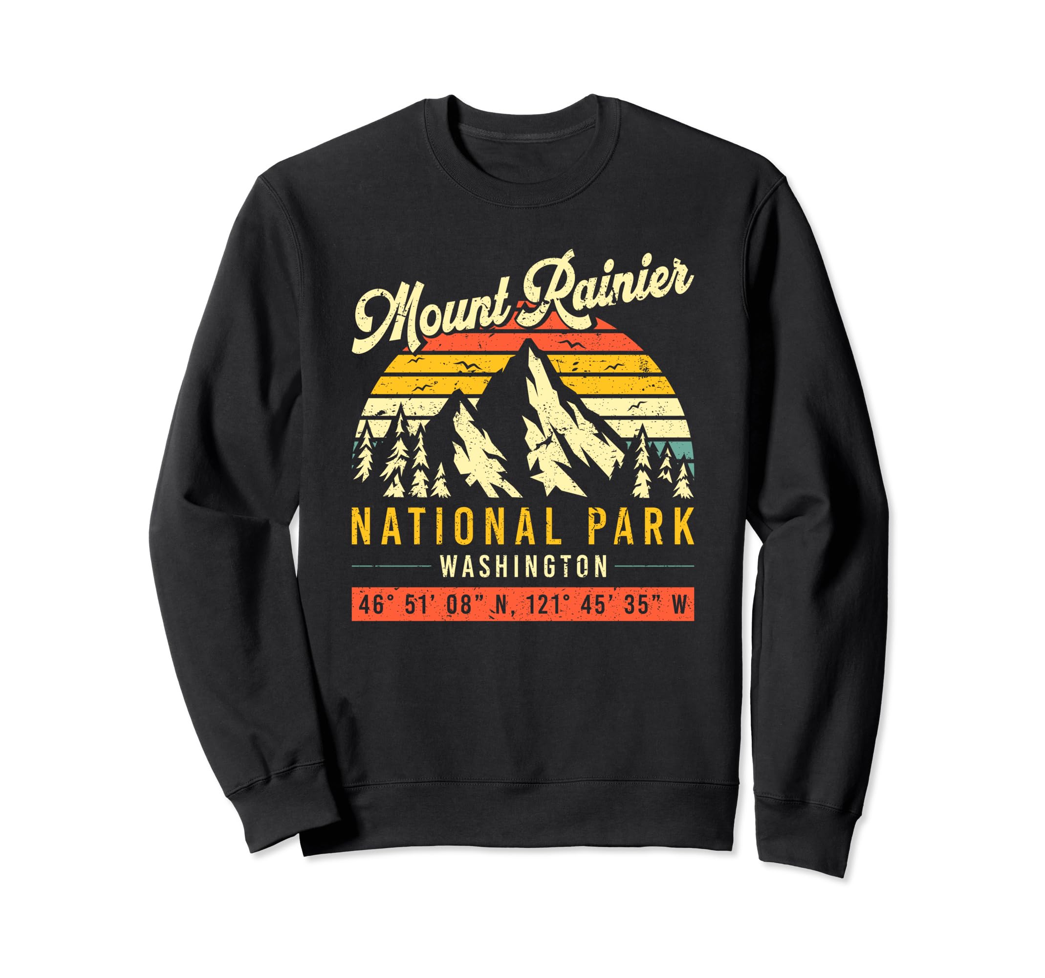 Mount Rainier Washington Sweatshirt - Fun Novelty Design Men Women - T-Shirt, Sweatshirt, Hoodie