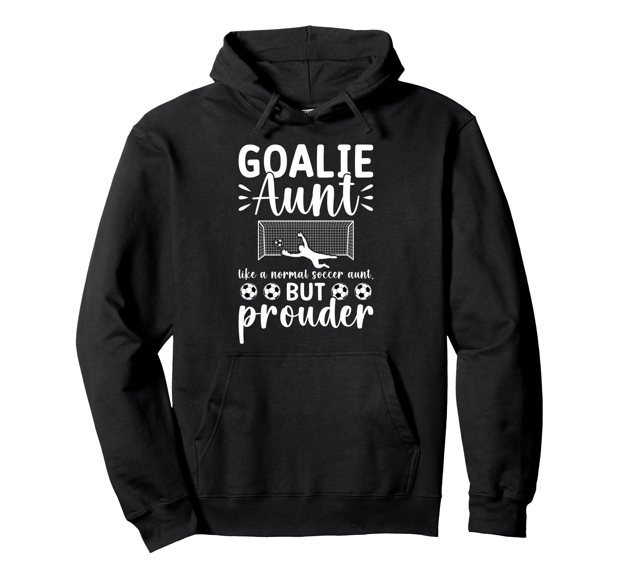 Soccer Goalie Aunt Soccer Keeper Aunt Hoodie - Minimalist Print Unisex - T-Shirt, Sweatshirt, Hoodie