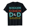 Soccer Coach Dad Fathers Day Soccer T-Shirt - Novelty Apparel for Adults - T-Shirt, Sweatshirt, Hoodie