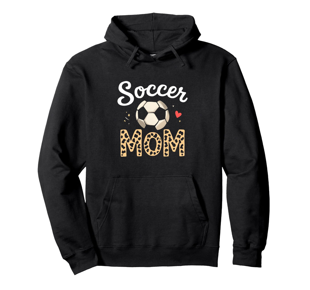 Soccer Mom Hoodie - Trendy Graphic for Adults - T-Shirt, Sweatshirt, Hoodie