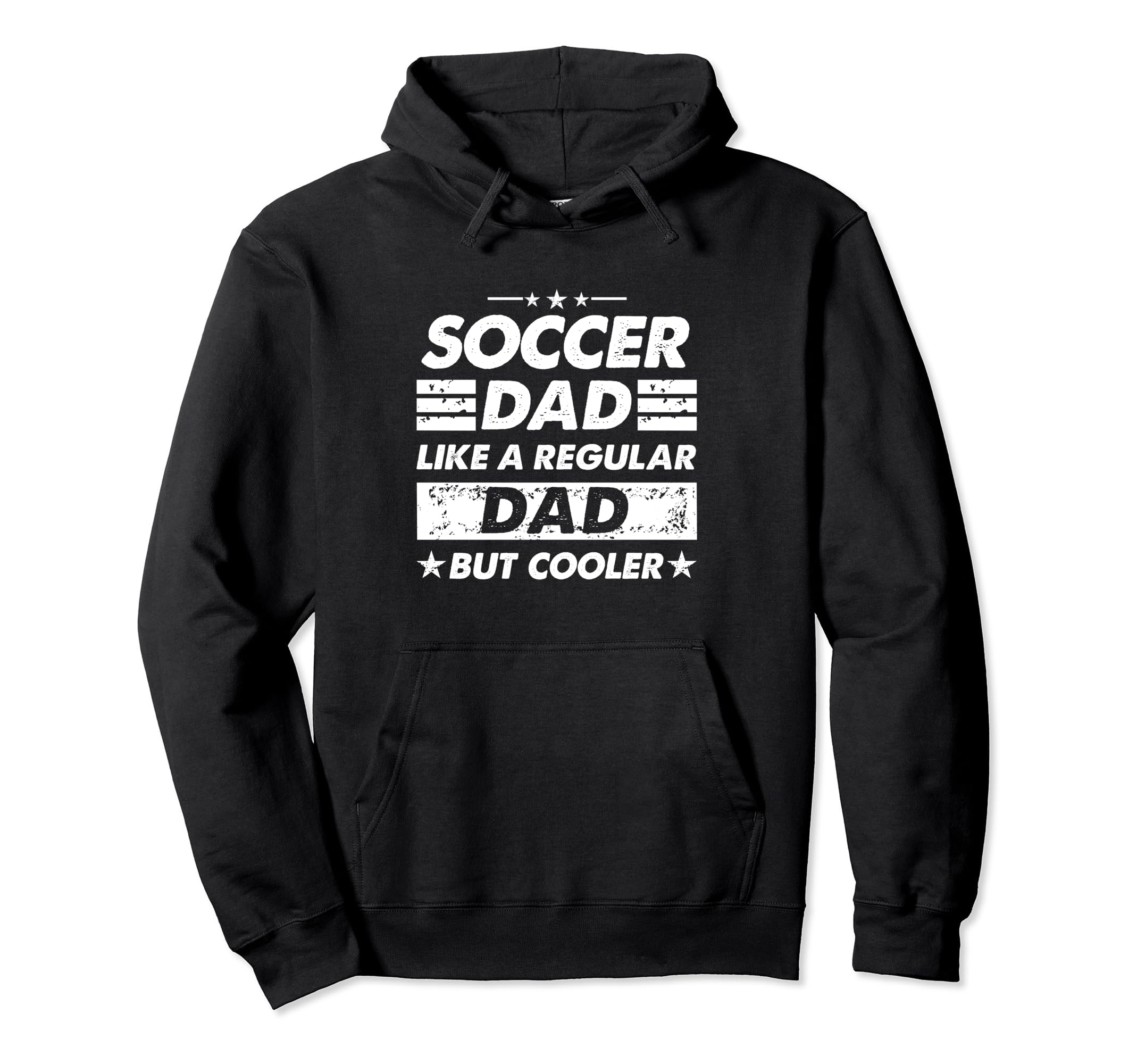 Soccer Dad Like Regular Dad Funny Hoodie - Streetwear Style for Adults - T-Shirt, Sweatshirt, Hoodie