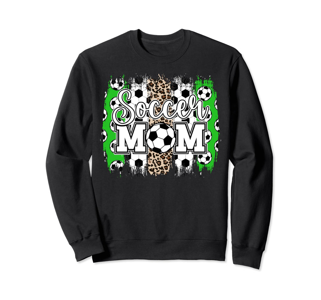 Soccer Mom Soccer Player Mother Sweatshirt - Streetwear Style Men Women - T-Shirt, Sweatshirt, Hoodie