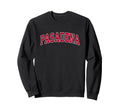 Pasadena California Ca Sports Red Sweatshirt - Streetwear Style for Adults - T-Shirt, Sweatshirt, Hoodie