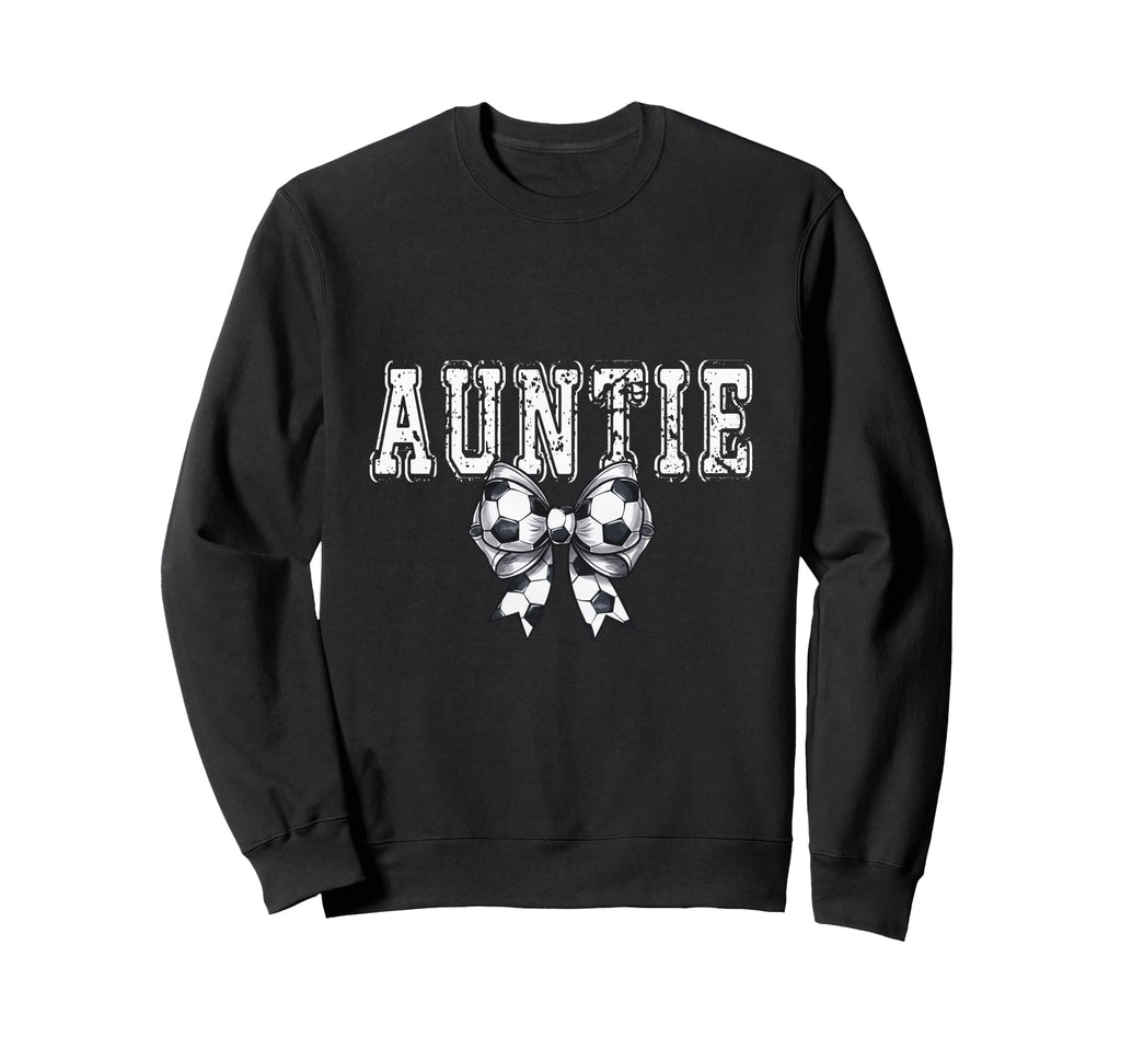Coquette Soccer Auntie Spirit Sweatshirt - Fun Novelty Design Men Women - T-Shirt, Sweatshirt, Hoodie
