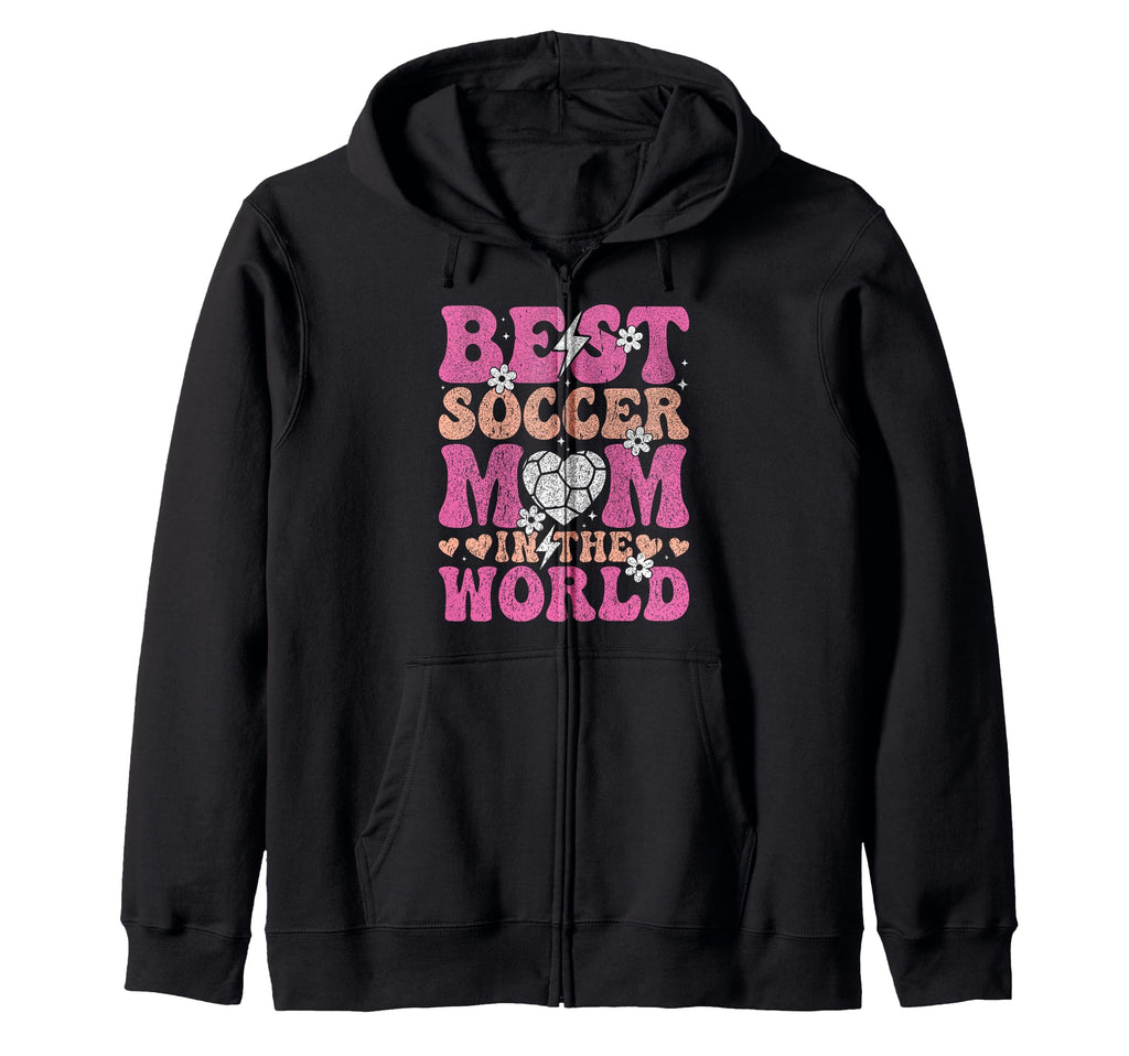 Best Soccer Mom World Mother Gift Play Hoodie - Graphic Print for Adults - T-Shirt, Sweatshirt, Hoodie