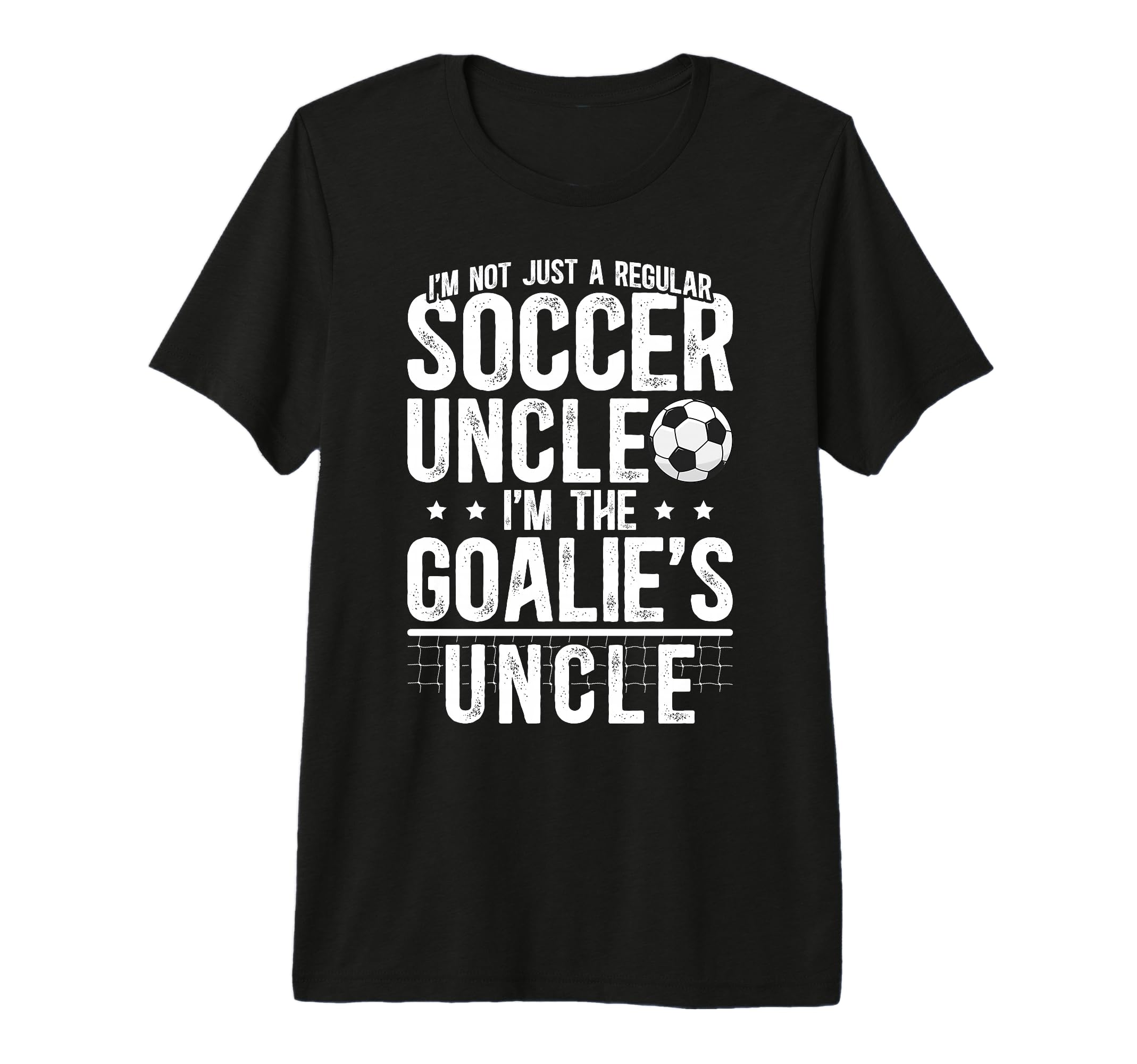 Mens Im Soccer Goalie Uncle Soccer T-Shirt - Graphic Print Men Women - T-Shirt, Sweatshirt, Hoodie