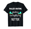 Roller Skating Makes Everything T-Shirt - Minimalist Print for Adults - T-Shirt, Sweatshirt, Hoodie