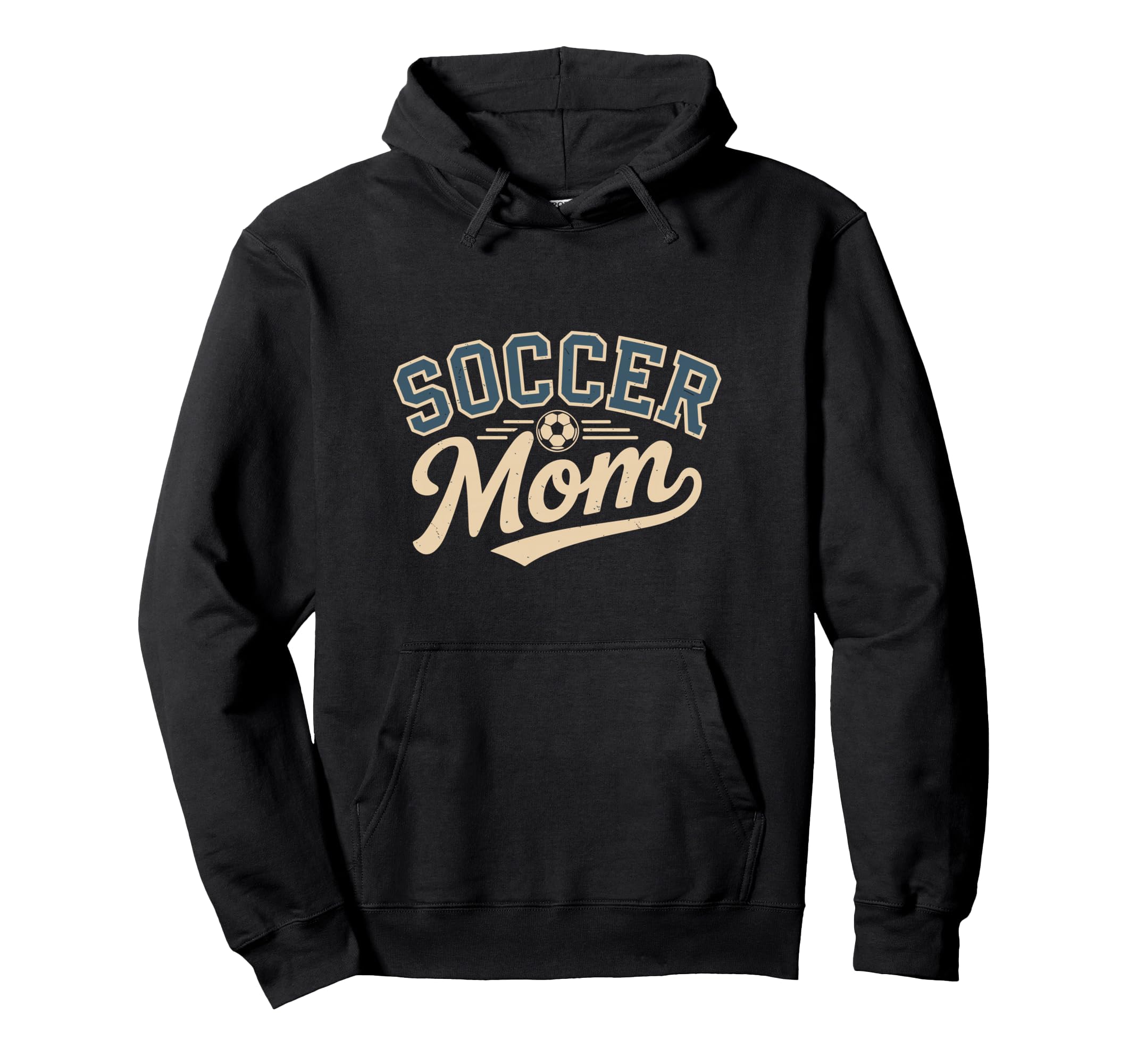 Funny Soccer Mom Mothers Day Hoodie - Novelty Apparel Unisex - T-Shirt, Sweatshirt, Hoodie