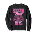 Soccer Mom Loud Proud Since 1975 Sweatshirt - Novelty Apparel Men Women - T-Shirt, Sweatshirt, Hoodie
