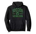 Soccer Senior Night Soccer Senior Hoodie - Streetwear Style for Adults - T-Shirt, Sweatshirt, Hoodie
