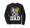 Ball Dad Baseball Softball Soccer Sweatshirt - Custom Art Print for Adults - T-Shirt, Sweatshirt, Hoodie
