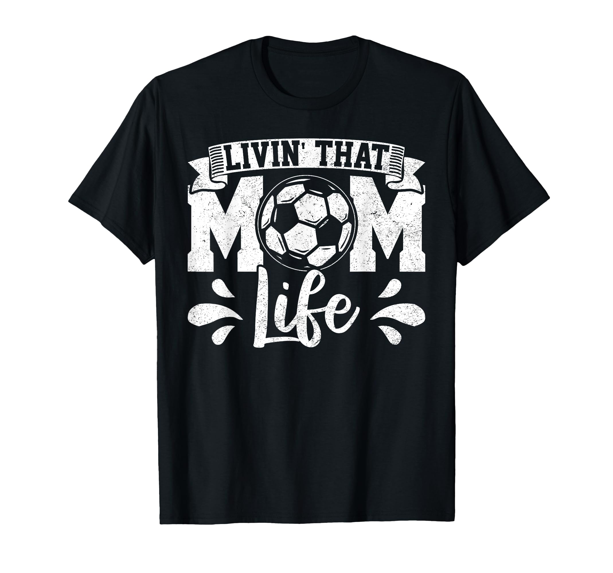 Livin That Mom Life Mother Mama Gift T-Shirt - Aesthetic Graphic Men Women - T-Shirt, Sweatshirt, Hoodie