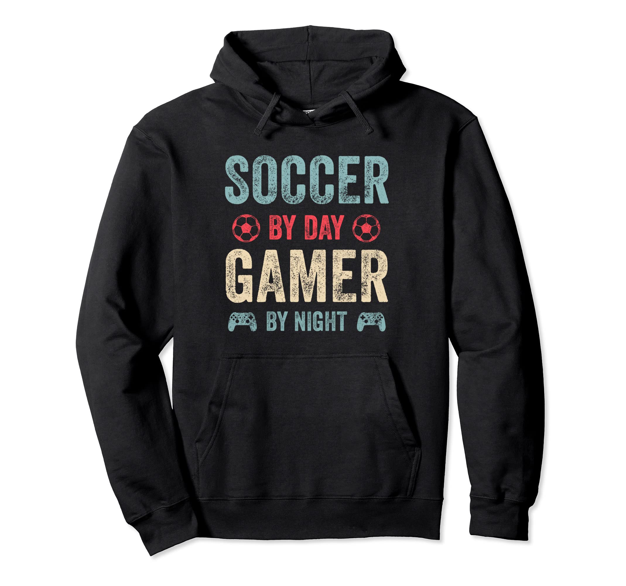 Funny Soccer Day Gamer Night Gamer Hoodie - Custom Art Print for Adults - T-Shirt, Sweatshirt, Hoodie