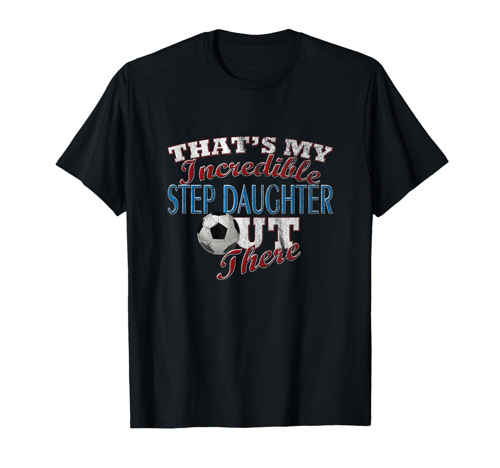Awesome Soccer Step Daughter Step T-Shirt - Custom Art Print for Adults - T-Shirt, Sweatshirt, Hoodie