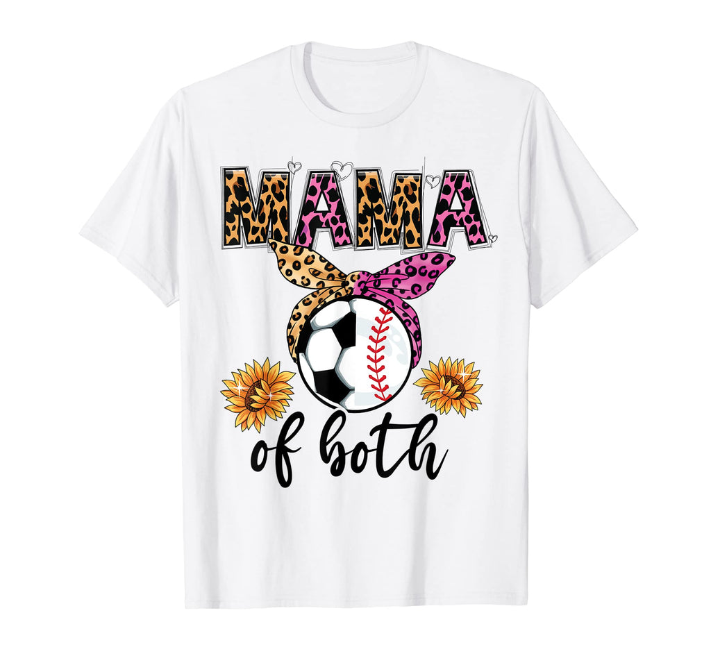 Baseball And Soccer Mama Both T-Shirt - Fun Novelty Design Men Women - T-Shirt, Sweatshirt, Hoodie