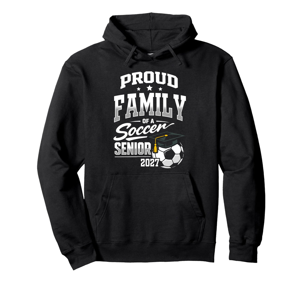 Proud Family Soccer Senior Class 2027 Hoodie - Graphic Print Men Women - T-Shirt, Sweatshirt, Hoodie