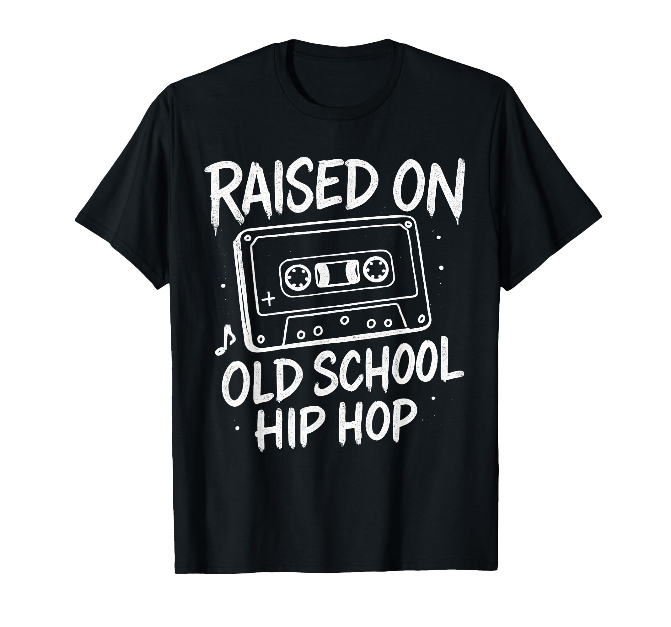 Raised Old School Hip Hop Cassette T-Shirt - Fun Novelty Design Men Women - T-Shirt, Sweatshirt, Hoodie
