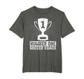 Number One Soccer Coach Head Trainer T-Shirt - Unique Graphic Unisex - T-Shirt, Sweatshirt, Hoodie
