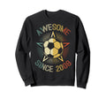 Awesome Since 2008 Soccer Birthday Sweatshirt - Minimalist Print Unisex - T-Shirt, Sweatshirt, Hoodie