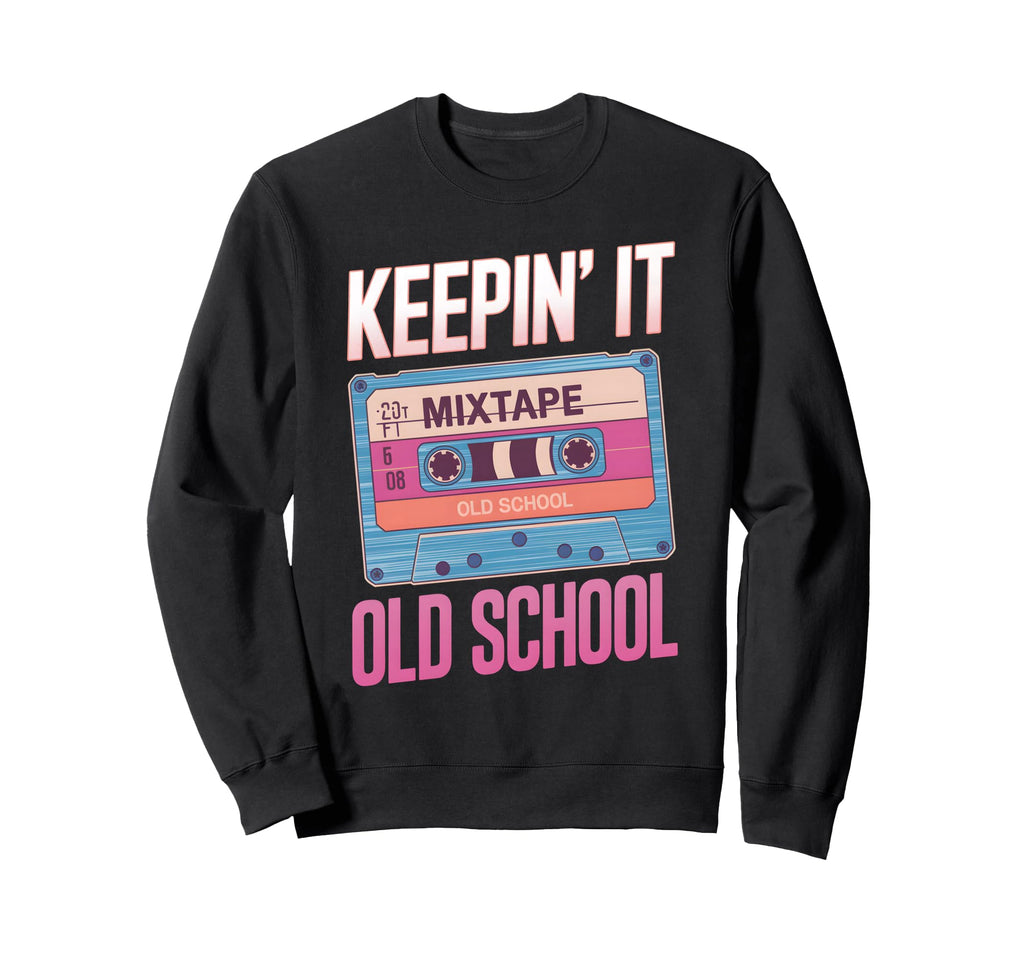 Old School Hip Hop 80S 90S Sweatshirt - Aesthetic Graphic Men Women - T-Shirt, Sweatshirt, Hoodie