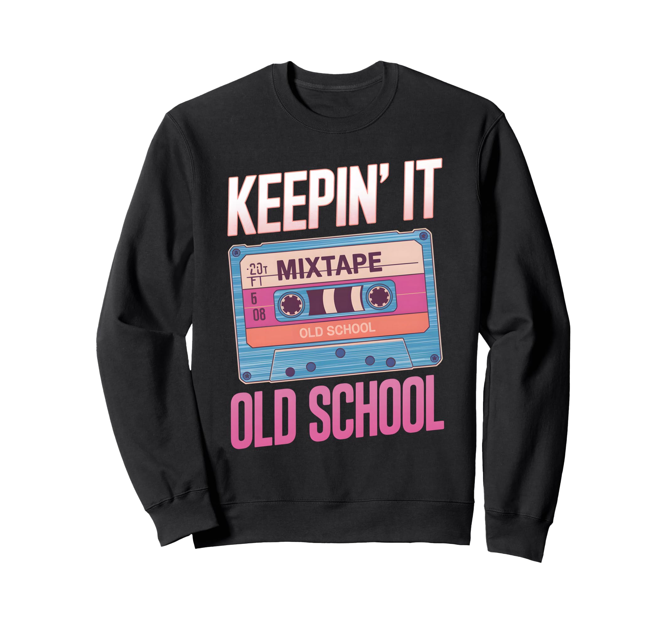 Old School Hip Hop 80S 90S Sweatshirt - Aesthetic Graphic Men Women - T-Shirt, Sweatshirt, Hoodie