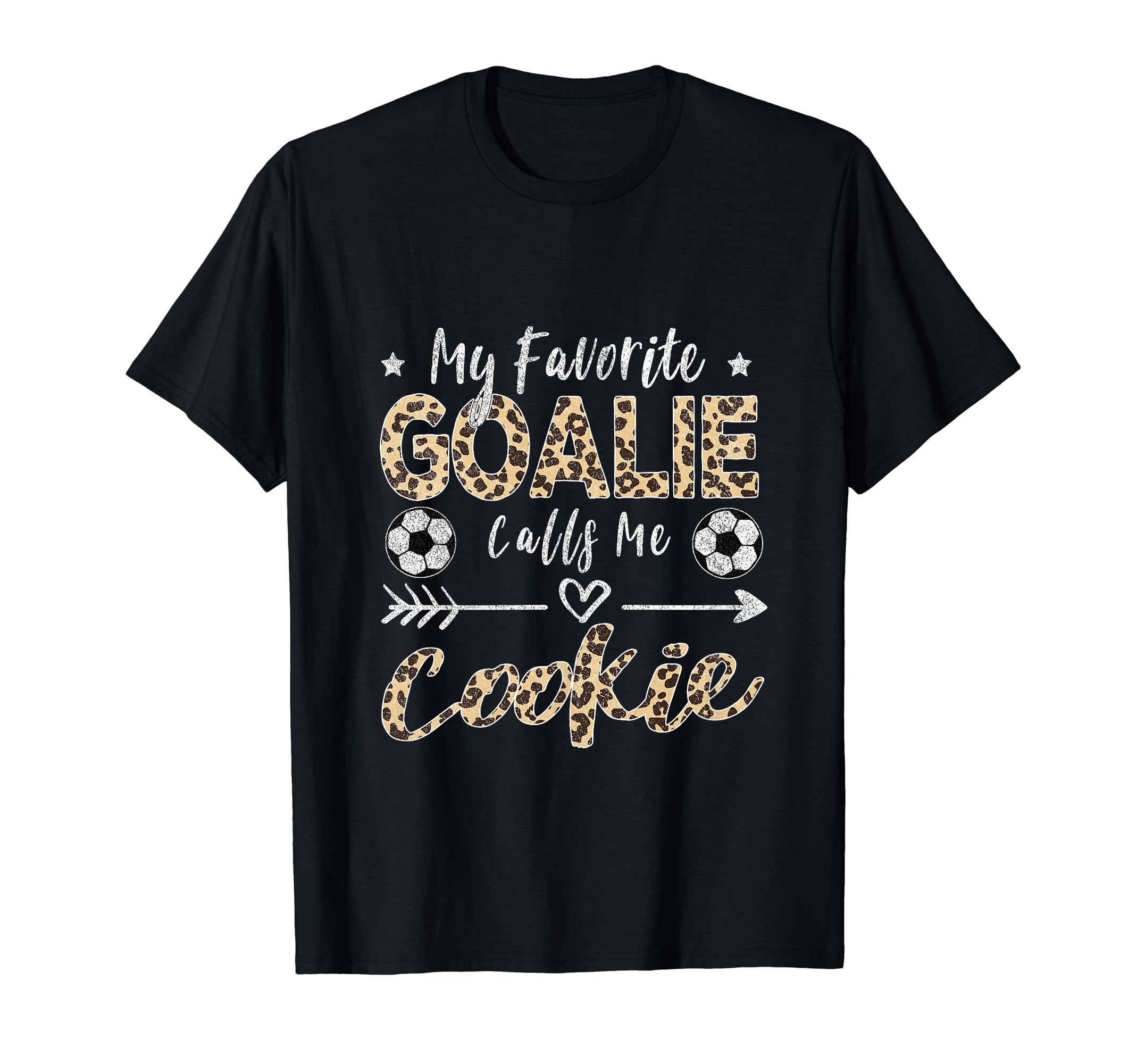 My Favorite Goalie Calls Me Cookie T-Shirt - Minimalist Print Unisex - T-Shirt, Sweatshirt, Hoodie