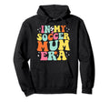 My Soccer Mum Era Game Day Groovy Hoodie - Trendy Graphic Unisex - T-Shirt, Sweatshirt, Hoodie