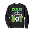 Soccer Dad Birthday Party Soccer Sweatshirt - Custom Art Print for Adults - T-Shirt, Sweatshirt, Hoodie