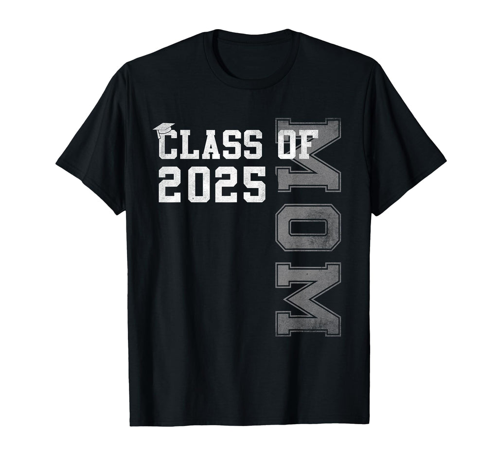 Mom Senior 2025 Proud Mom Class T-Shirt - Casual Everyday Wear Men Women - T-Shirt, Sweatshirt, Hoodie