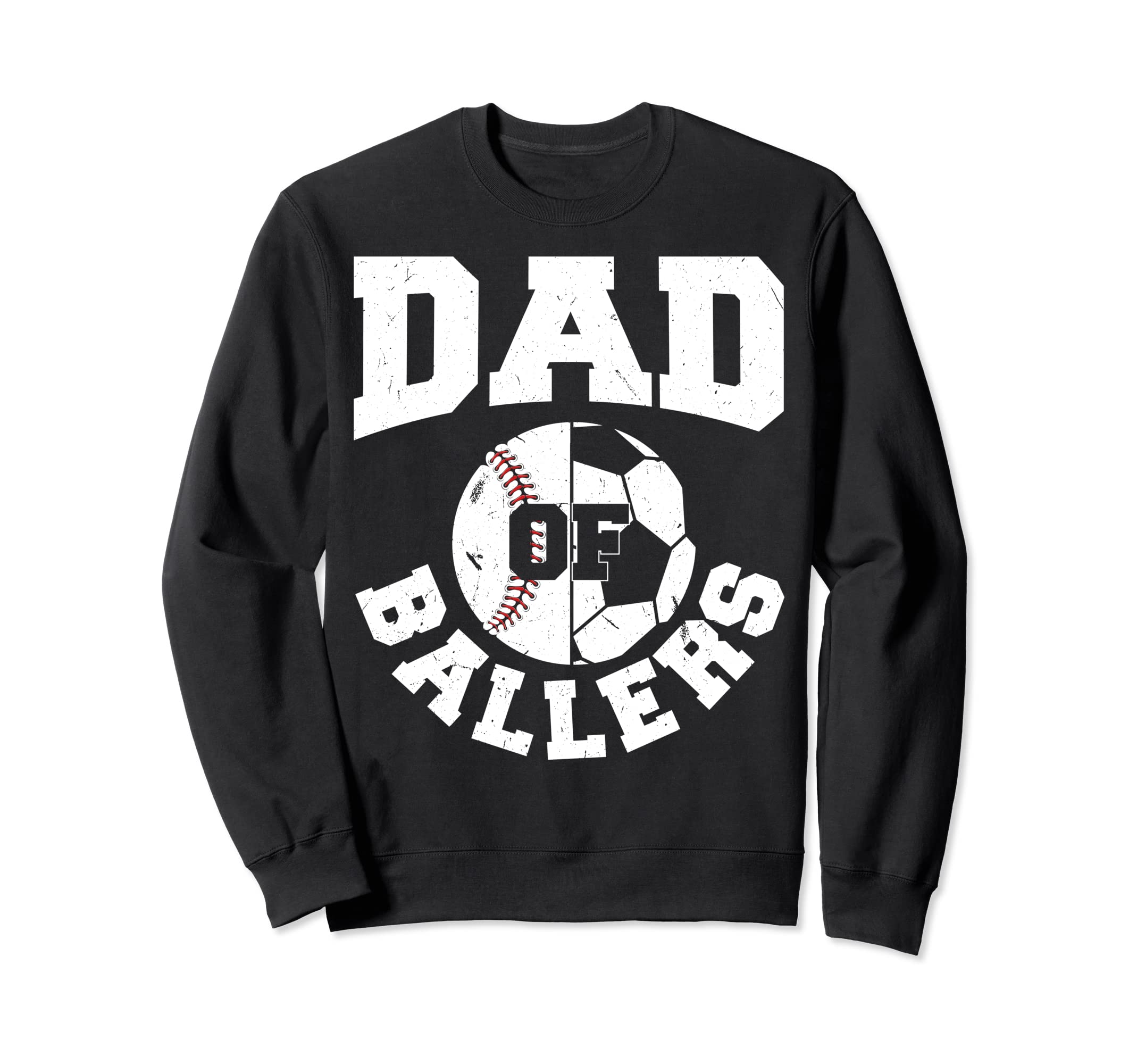 Dad Ballers Fathers Day Ball Sweatshirt - Fun Novelty Design for Adults - T-Shirt, Sweatshirt, Hoodie