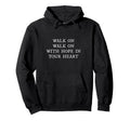 Walk Hope Your Heart Liverpool Song Hoodie - Trendy Graphic for Adults - T-Shirt, Sweatshirt, Hoodie