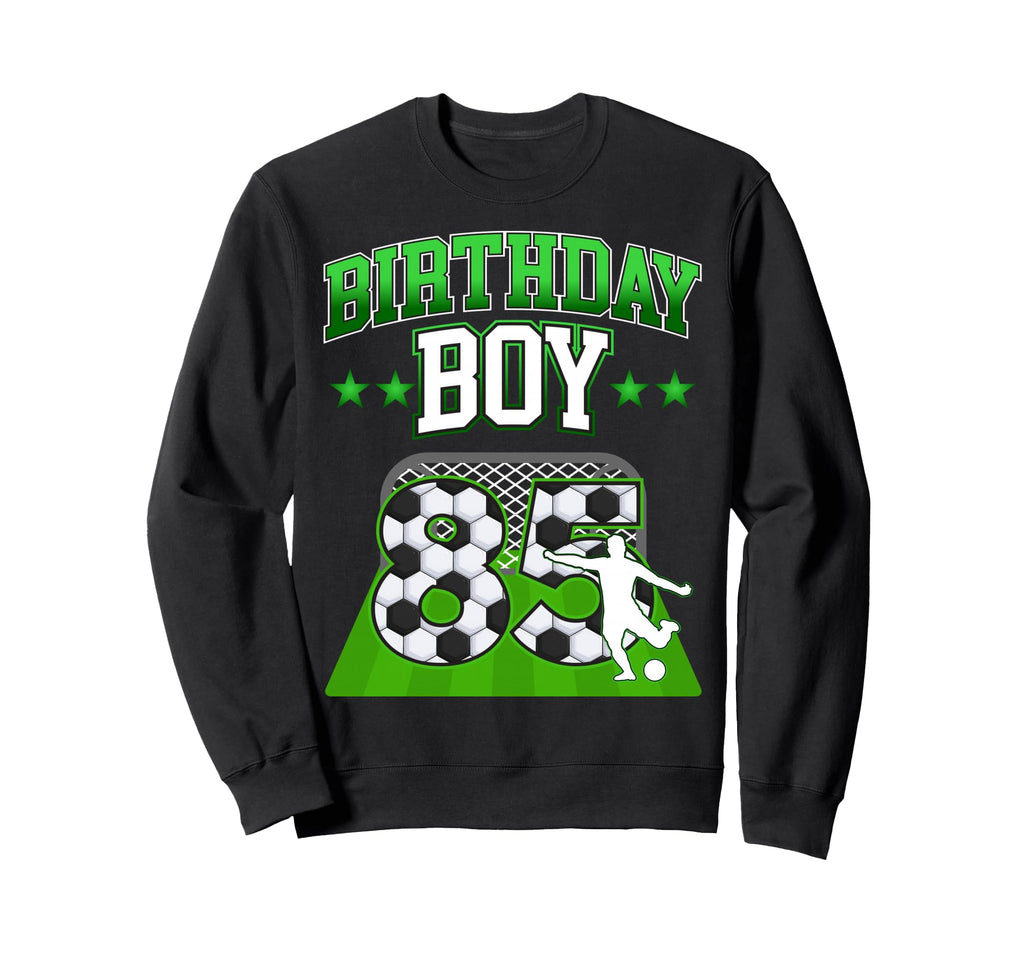 Soccer Themed Birthday Outfit 85 Sweatshirt - Streetwear Style Men Women - T-Shirt, Sweatshirt, Hoodie