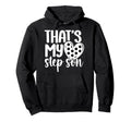 My Stepson Soccer Step Mom Soccer Player Hoodie - Novelty Apparel Unisex - T-Shirt, Sweatshirt, Hoodie