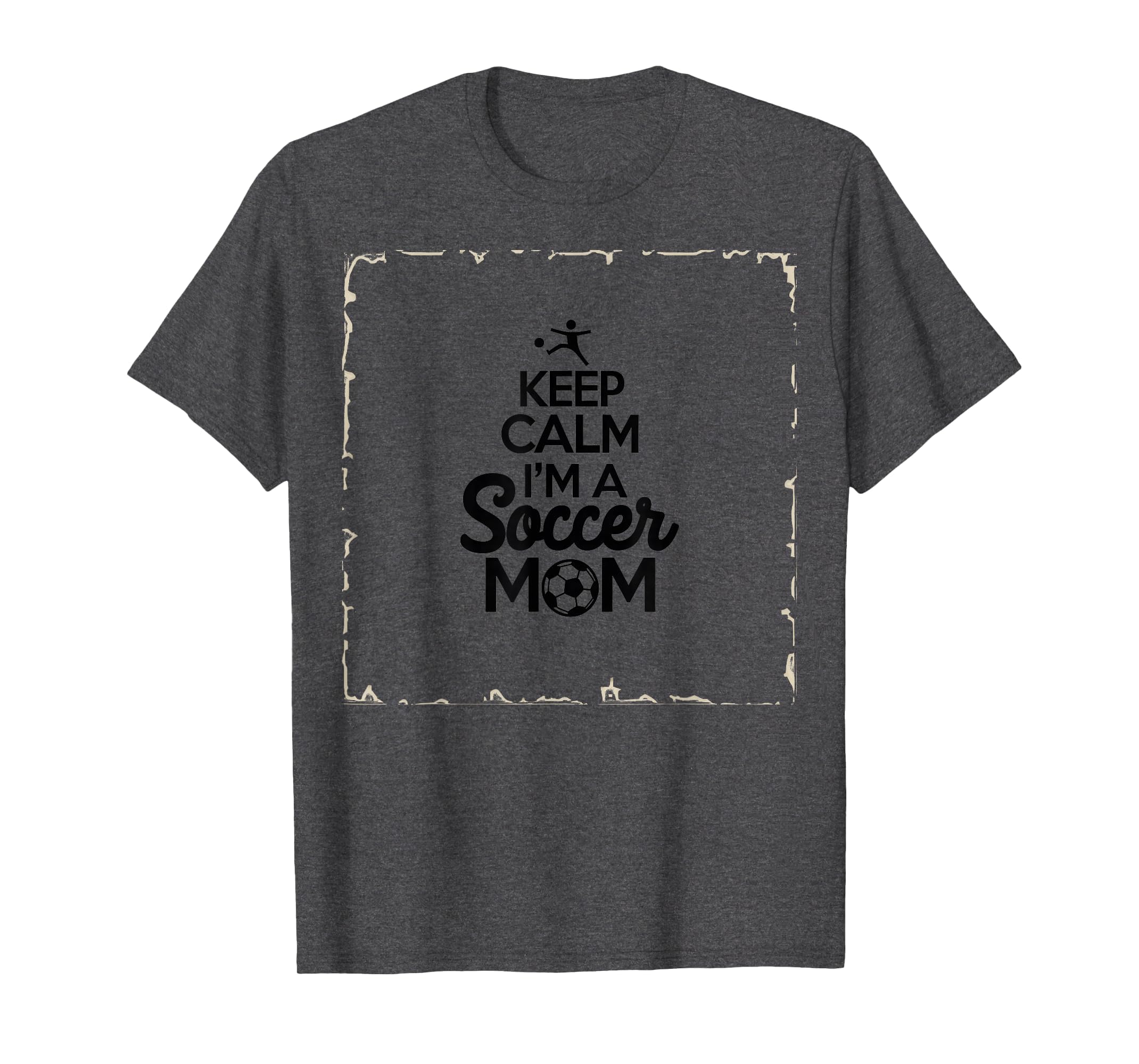 Keep Calm Im Soccer Mom Proud Parent T-Shirt - Trendy Graphic for Adults - T-Shirt, Sweatshirt, Hoodie