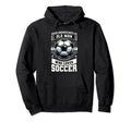 Never Underestimate Old Who Loves Soccer Hoodie - Novelty Apparel Unisex - T-Shirt, Sweatshirt, Hoodie