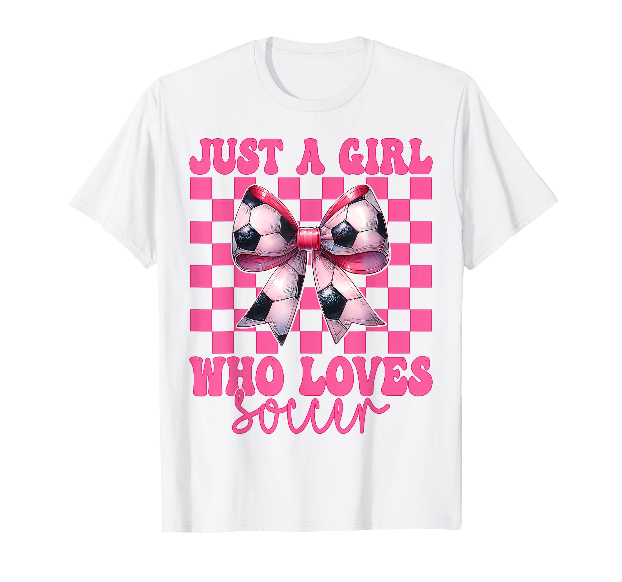 Just Who Loves Soccer Coquette Bow T-Shirt - Trendy Graphic for Adults - T-Shirt, Sweatshirt, Hoodie