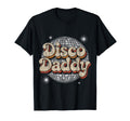 Ball 70S Disco Daddy T-Shirt - Graphic Print Men Women - T-Shirt, Sweatshirt, Hoodie