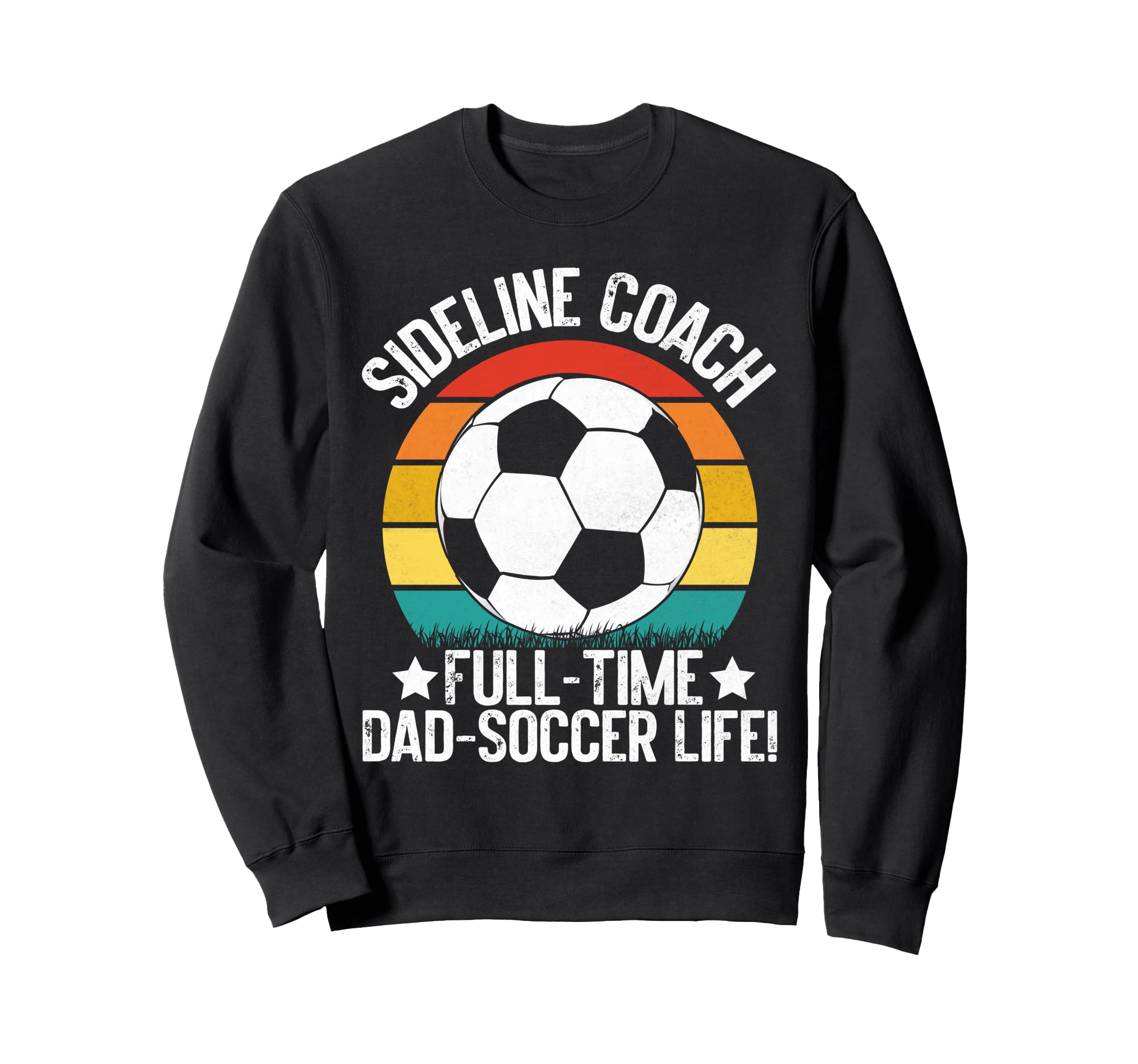 Sideline Coach Full Time Dad Sweatshirt - Custom Art Print for Adults - T-Shirt, Sweatshirt, Hoodie
