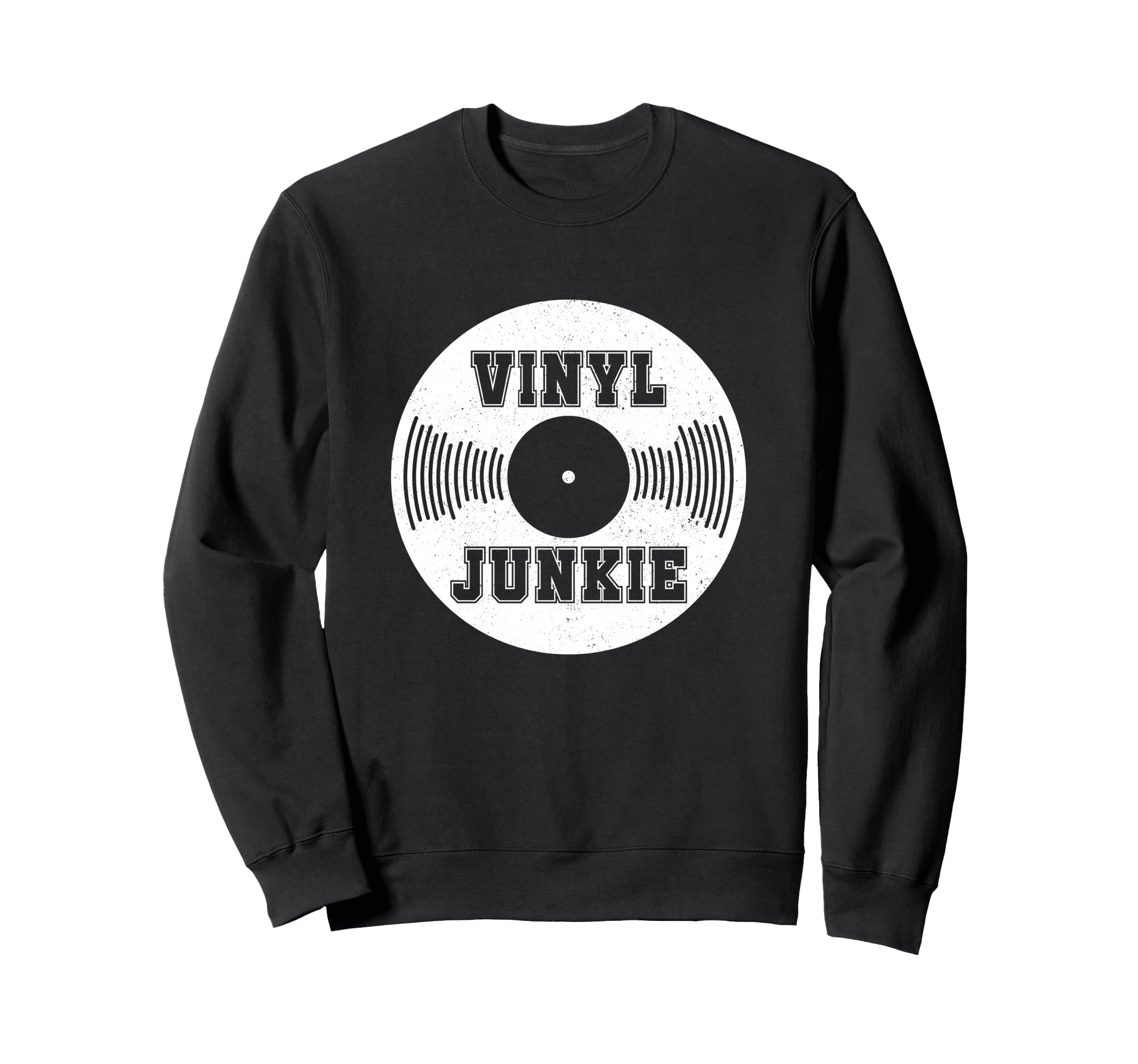 Vinyl Junkie Dj Old School Hip Hop Sweatshirt - Graphic Print for Adults - T-Shirt, Sweatshirt, Hoodie