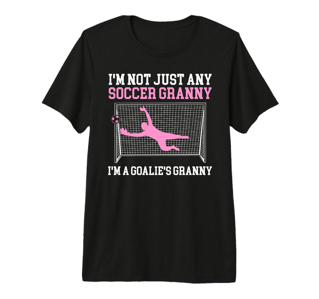 Im Soccer Goalie Granny Soccer Keeper T-Shirt - Minimalist Print Men Women - T-Shirt, Sweatshirt, Hoodie