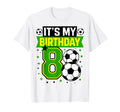 Birthday Tees 8 Soccer Its My 8Th T-Shirt - Trendy Graphic for Adults - T-Shirt, Sweatshirt, Hoodie