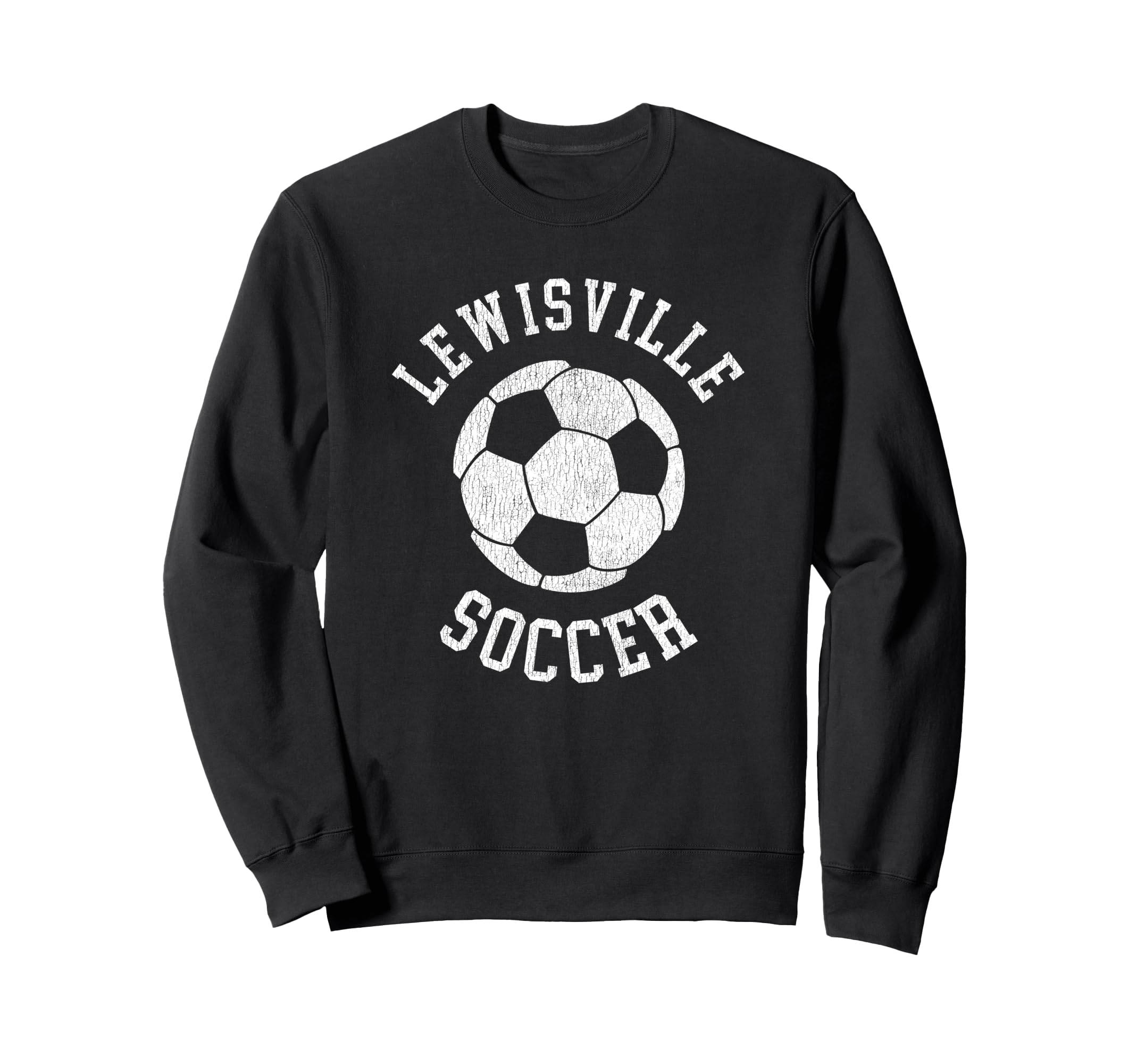 Lewisville Soccer Distressed 90S Sweatshirt - Graphic Print for Adults - T-Shirt, Sweatshirt, Hoodie