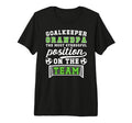 Mens Funny Soccer Goalkeeper T-Shirt - Fun Novelty Design Men Women - T-Shirt, Sweatshirt, Hoodie