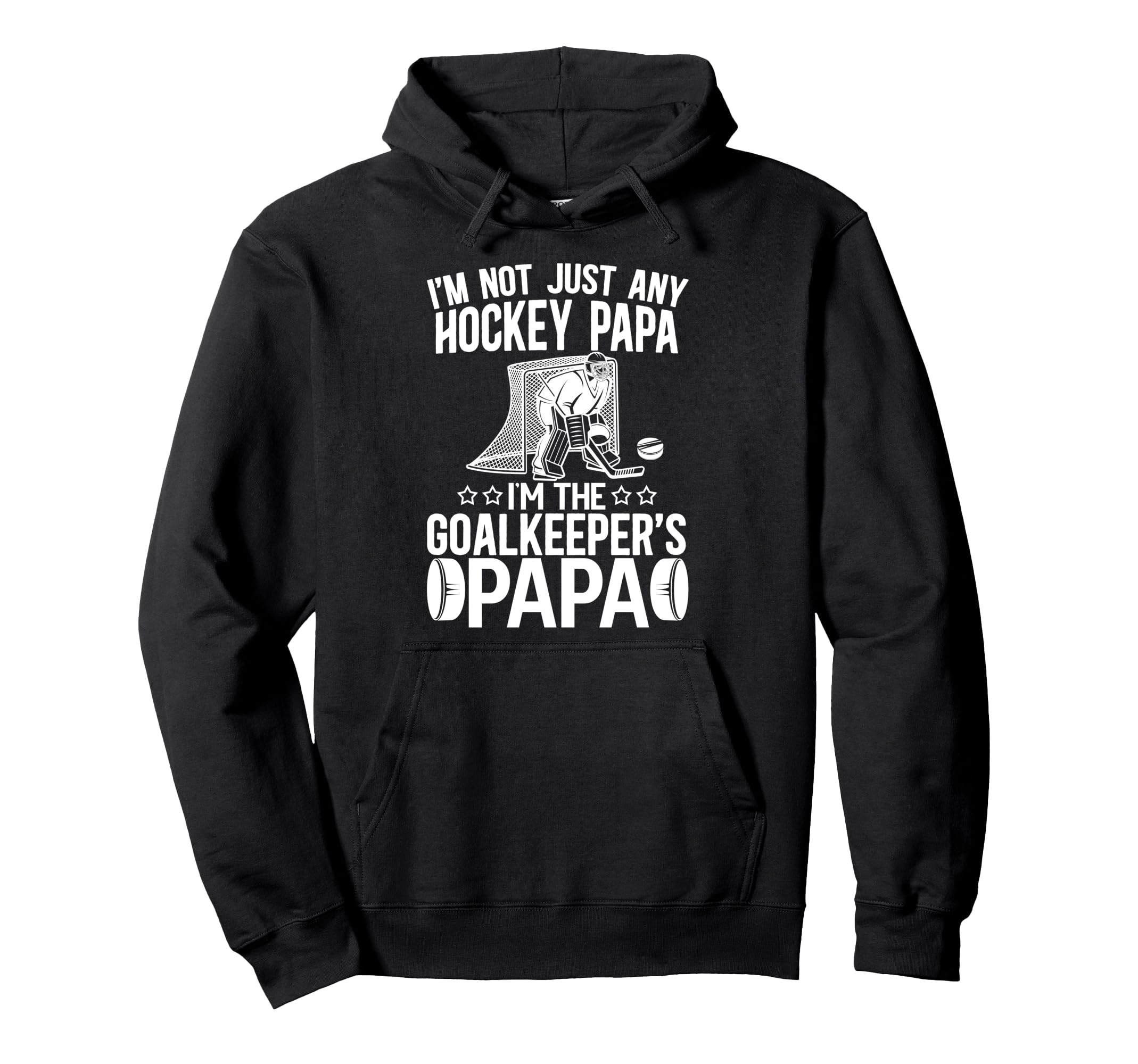 Im Ice Hockey Goalkeeper Papa Ice Hoodie - Aesthetic Graphic for Adults - T-Shirt, Sweatshirt, Hoodie