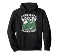 This Is My Soccer Pajama Players Teens Hoodie - Graphic Print Unisex - T-Shirt, Sweatshirt, Hoodie
